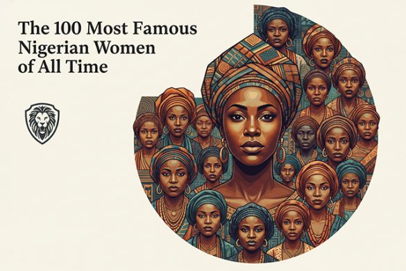 The 100 Most Famous Nigerian Women of All Time